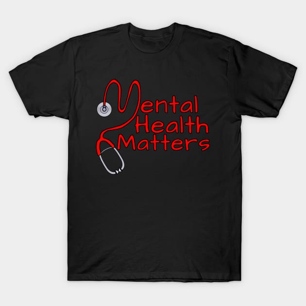 Mental Health Matters T-Shirt by DiegoCarvalho